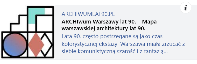 Powstała „Mapa warszawskiej architektury lat 90.”