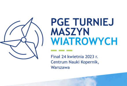 Rusza druga edycja konkursu „PGE Turniej Maszyn Wiatrowych”