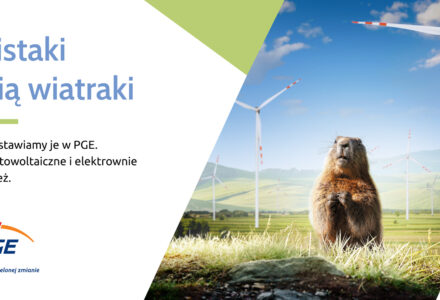 W PGE „Świstaki lubią wiatraki”- nowa odsłona wiosennej kampanii wizerunkowej